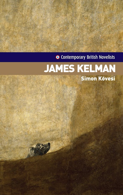 Book cover image for James Kelman ISBN: 9780719070976